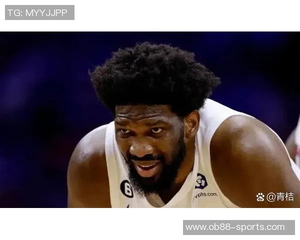 恩比德伤病管理计划休息明日缺阵未发现新问题